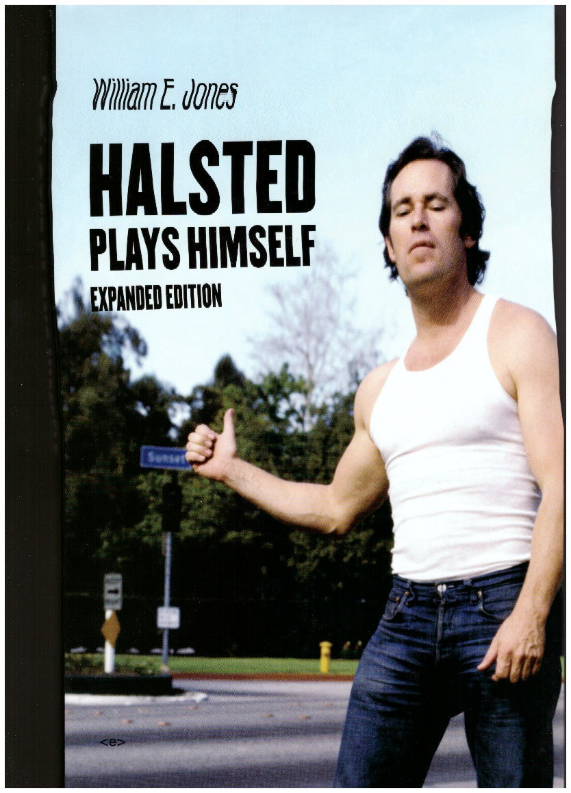 Halsted Plays Himself [Revised and Expanded Edition]