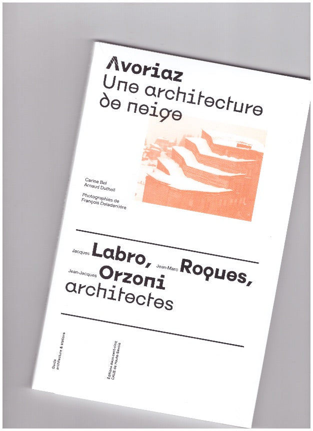 Avoriaz - Une architecture de neige