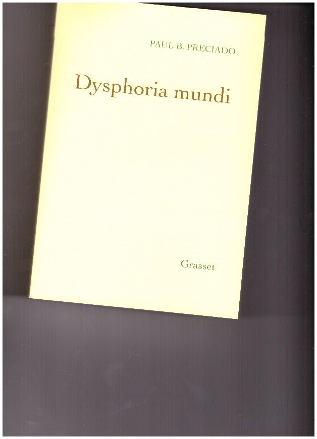 Dysphoria Mundi
