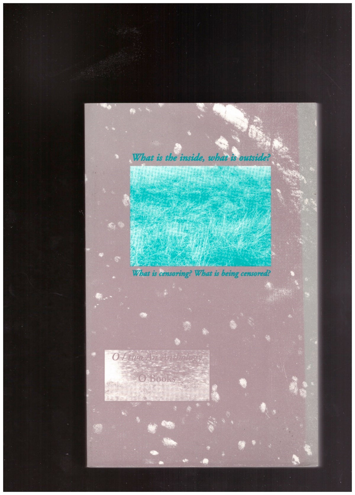 O Two. An Anthology