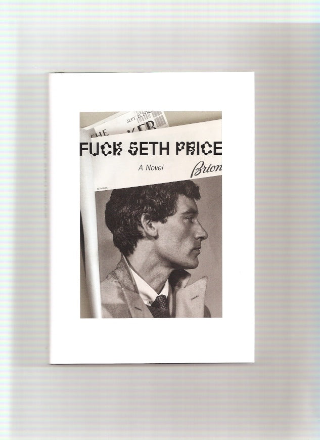Fuck Seth Price (2nd printing, hardcover)