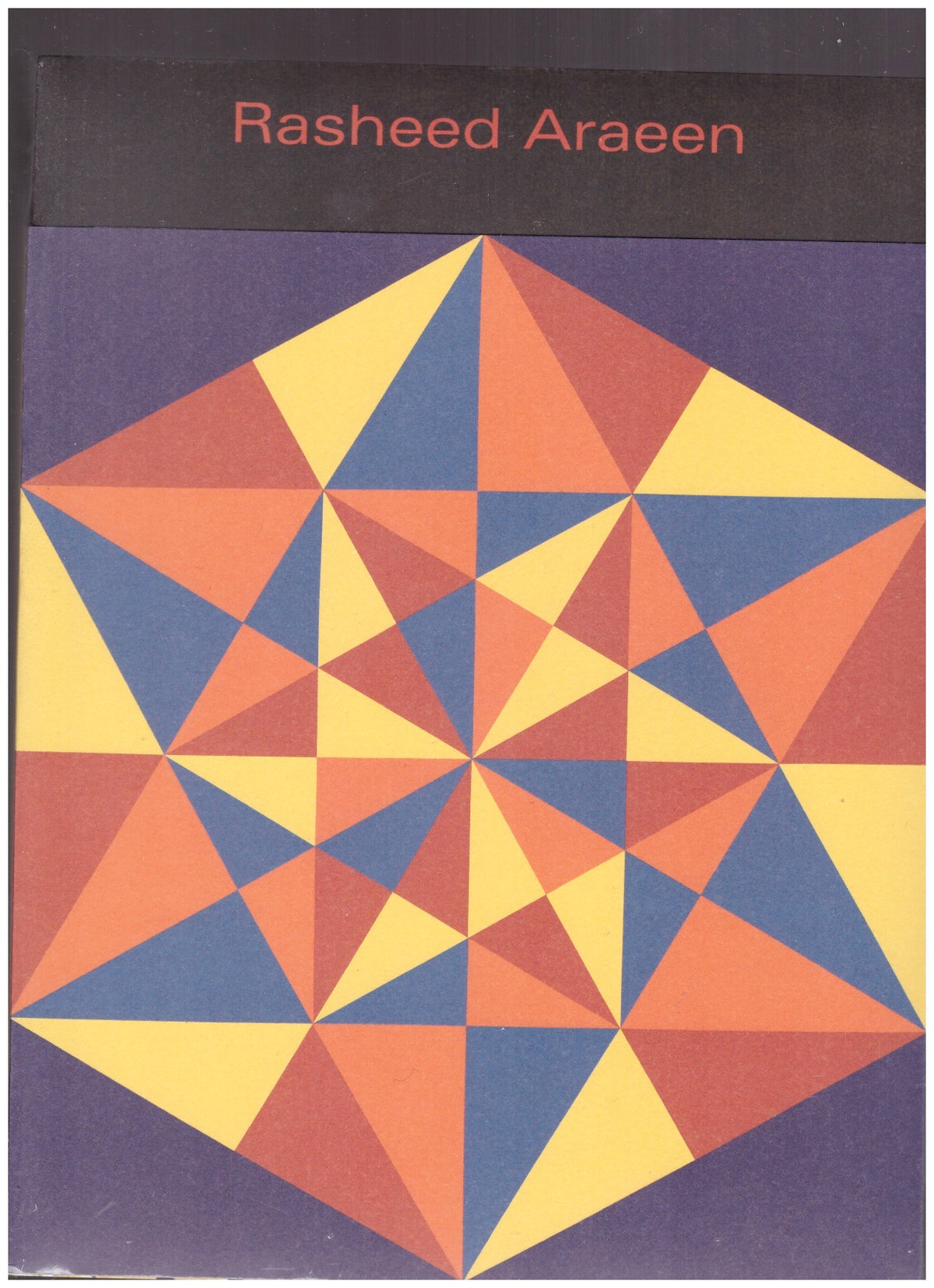 Rasheed Araeen. A Retrospective