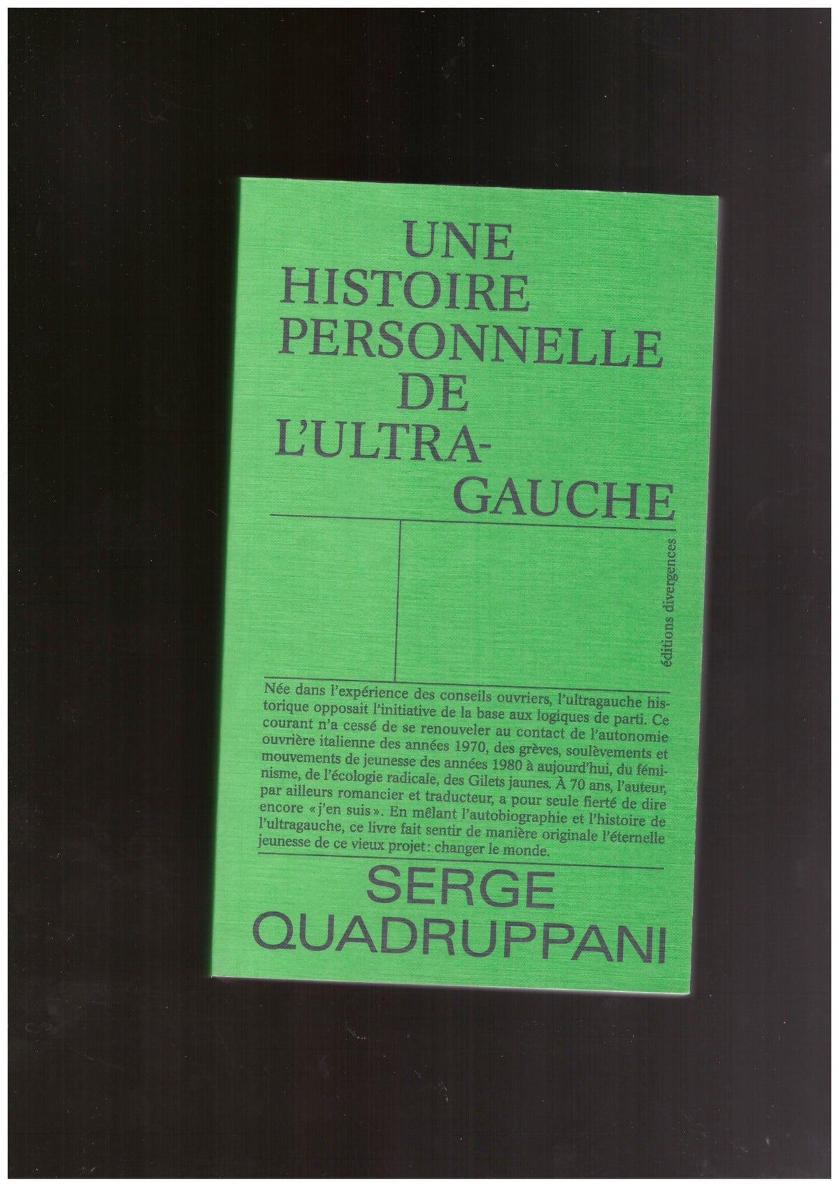 Une histoire personnelle de l'ultragauche