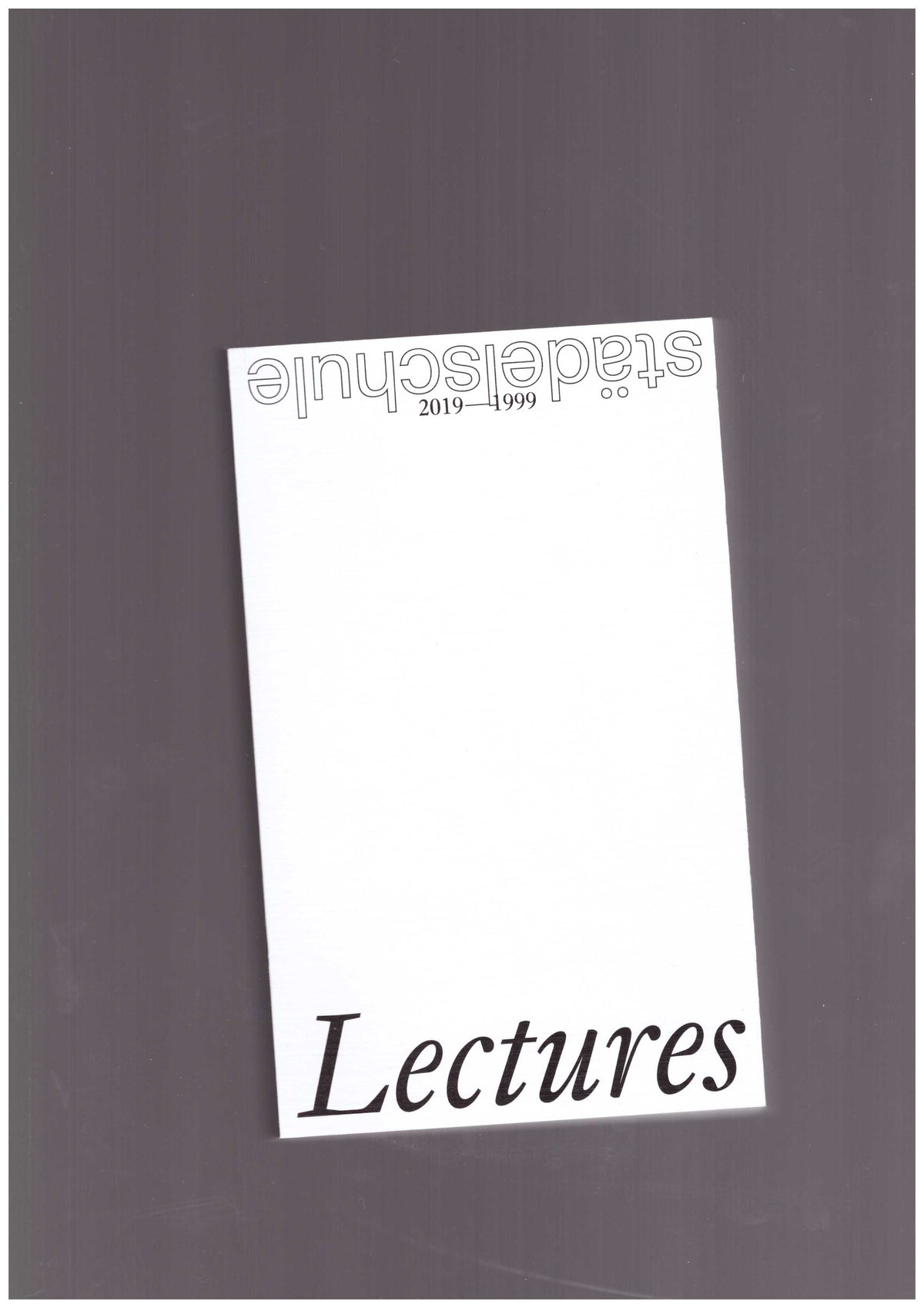 Städelschule Lectures 1