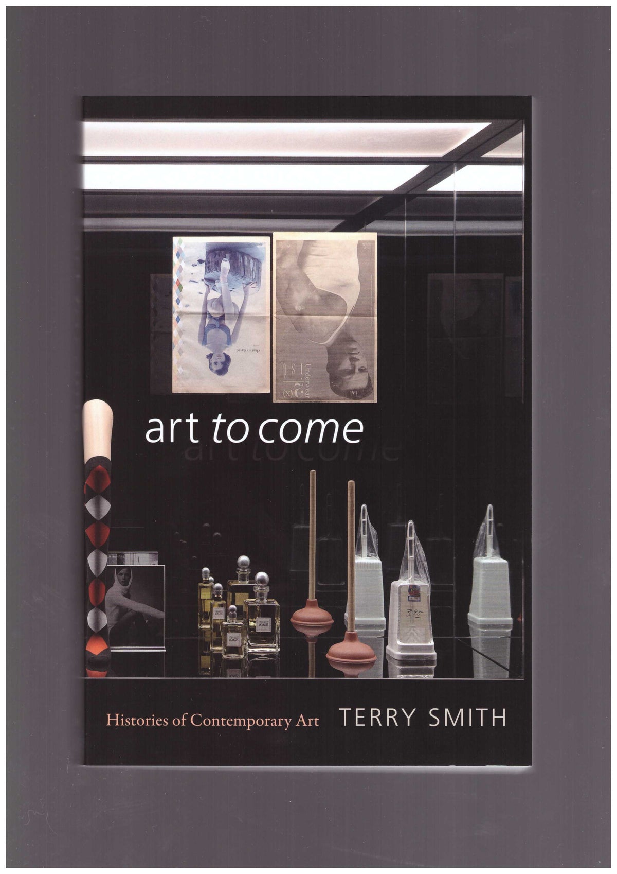 Art to Come. Histories of Contemporary Art