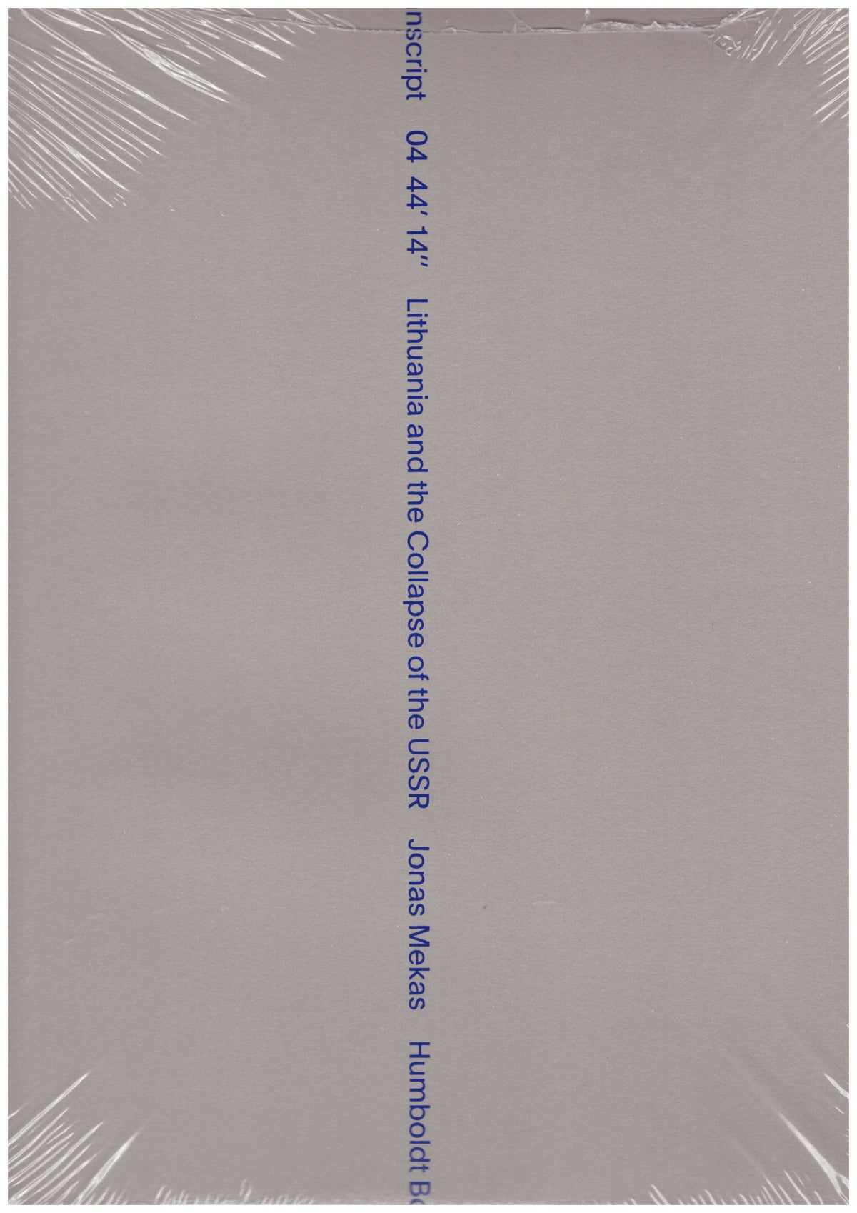 Transcript 04 44' 14" – Lithuania and the Collapse of the USSR Jonas Mekas