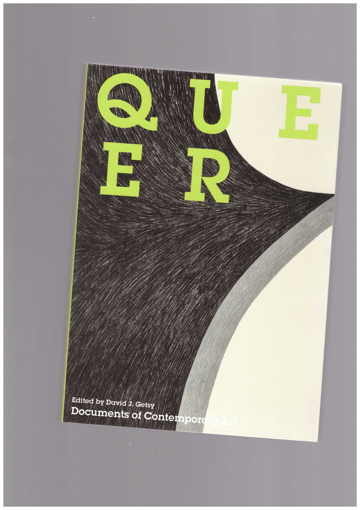 Documents of Contemporary Art: Queer