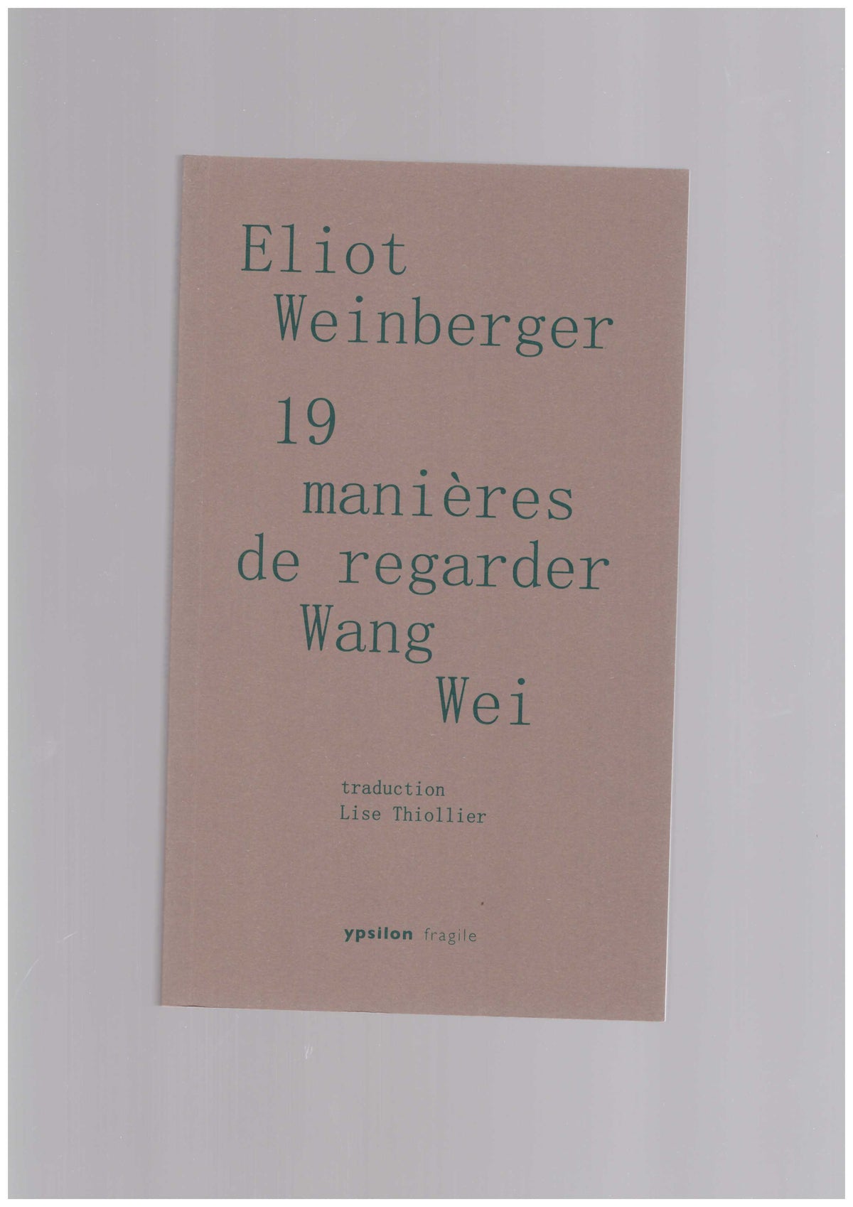 19 manières de regarder Wang Wei