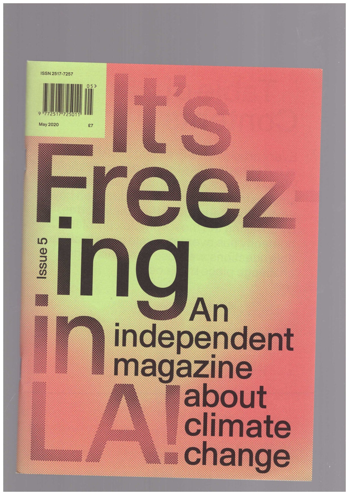 It's Freezing in LA! Issue 5