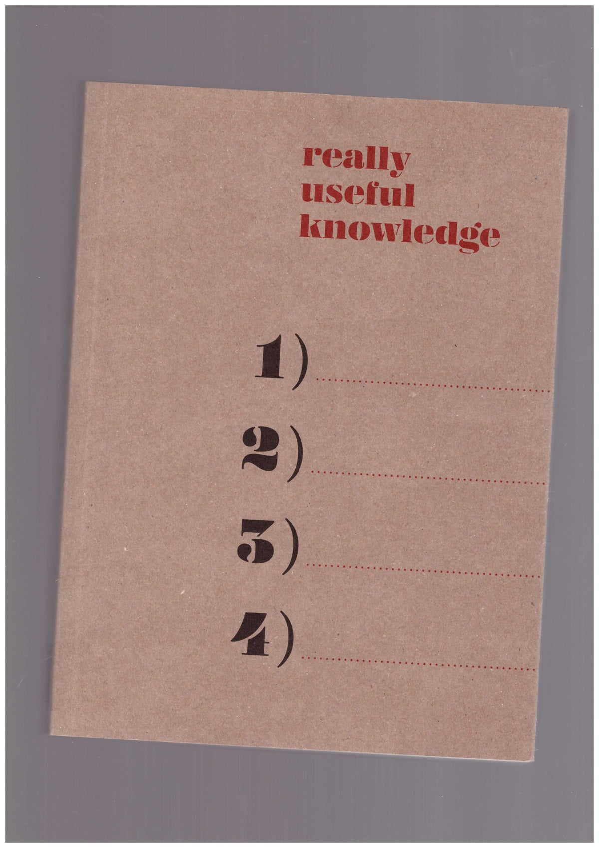 Really Useful Knowledge
