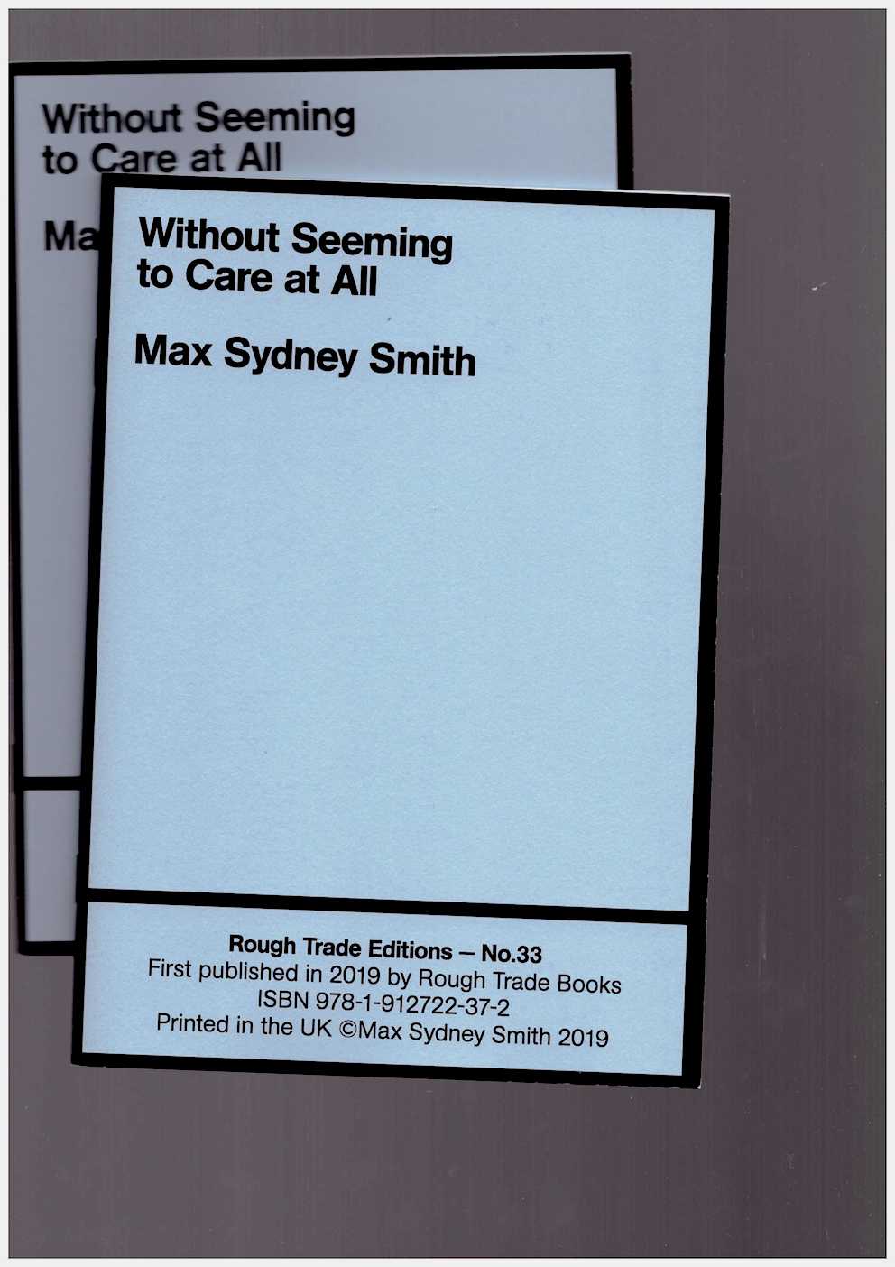 Rough Trade Editions #33: Without Seeming to Care at All