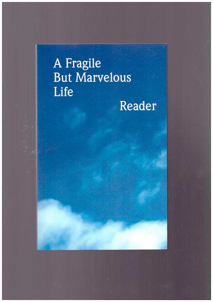 A Fragile But Marvelous Life