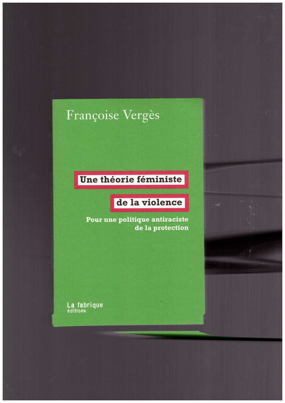 Une théorie féministe de la violence
