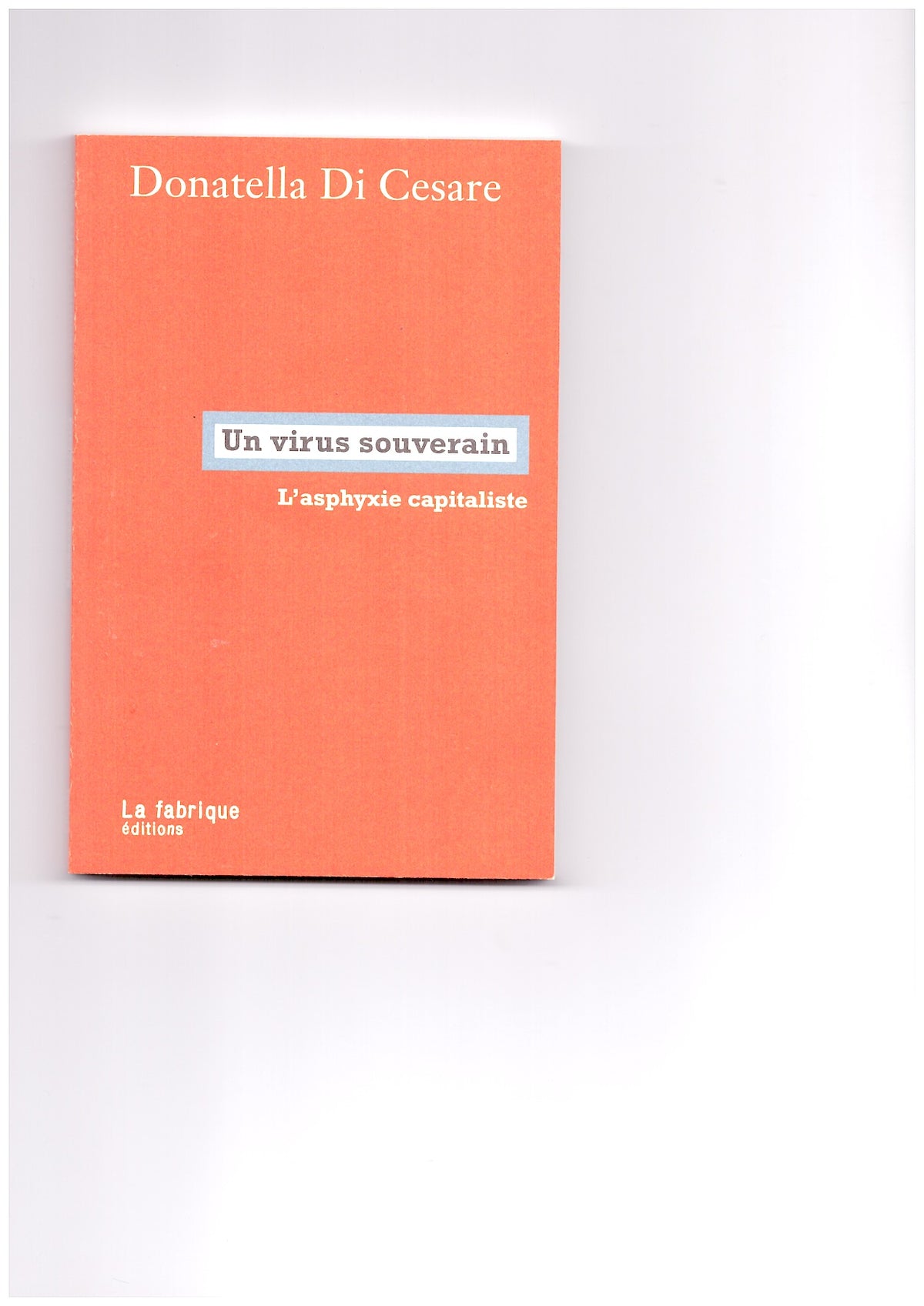 Un virus souverain
