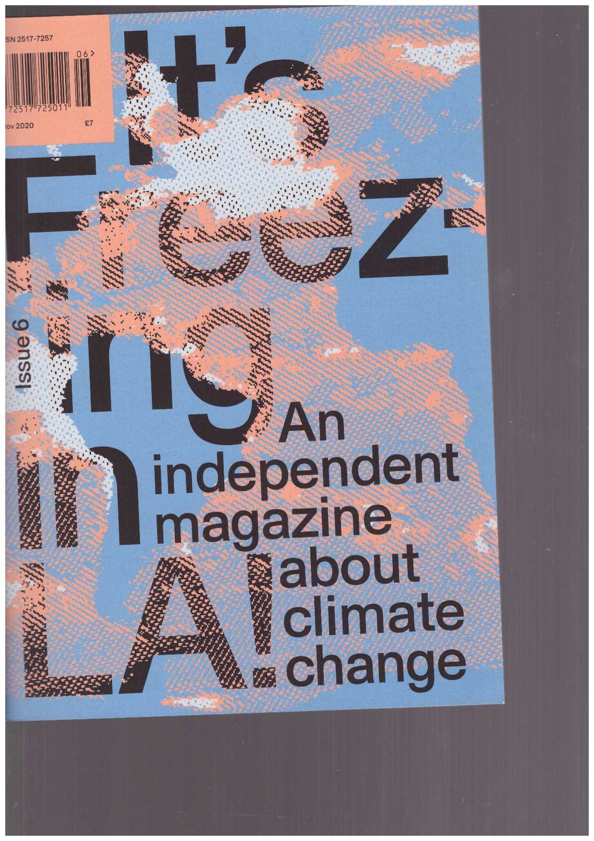 It's Freezing in LA! Issue 6
