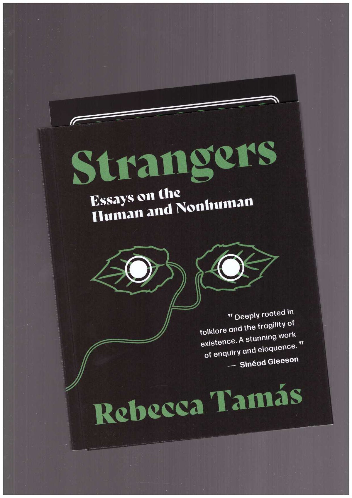 Strangers. Essays on the Human and Nonhuman