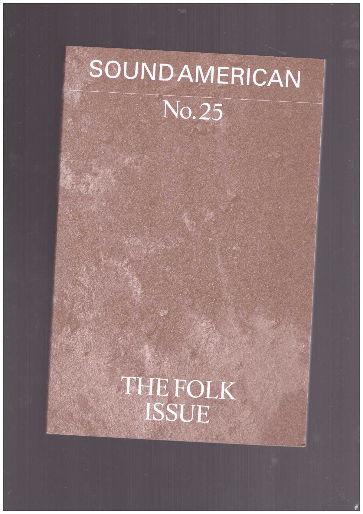 Sound American #25 – The Folk Issue