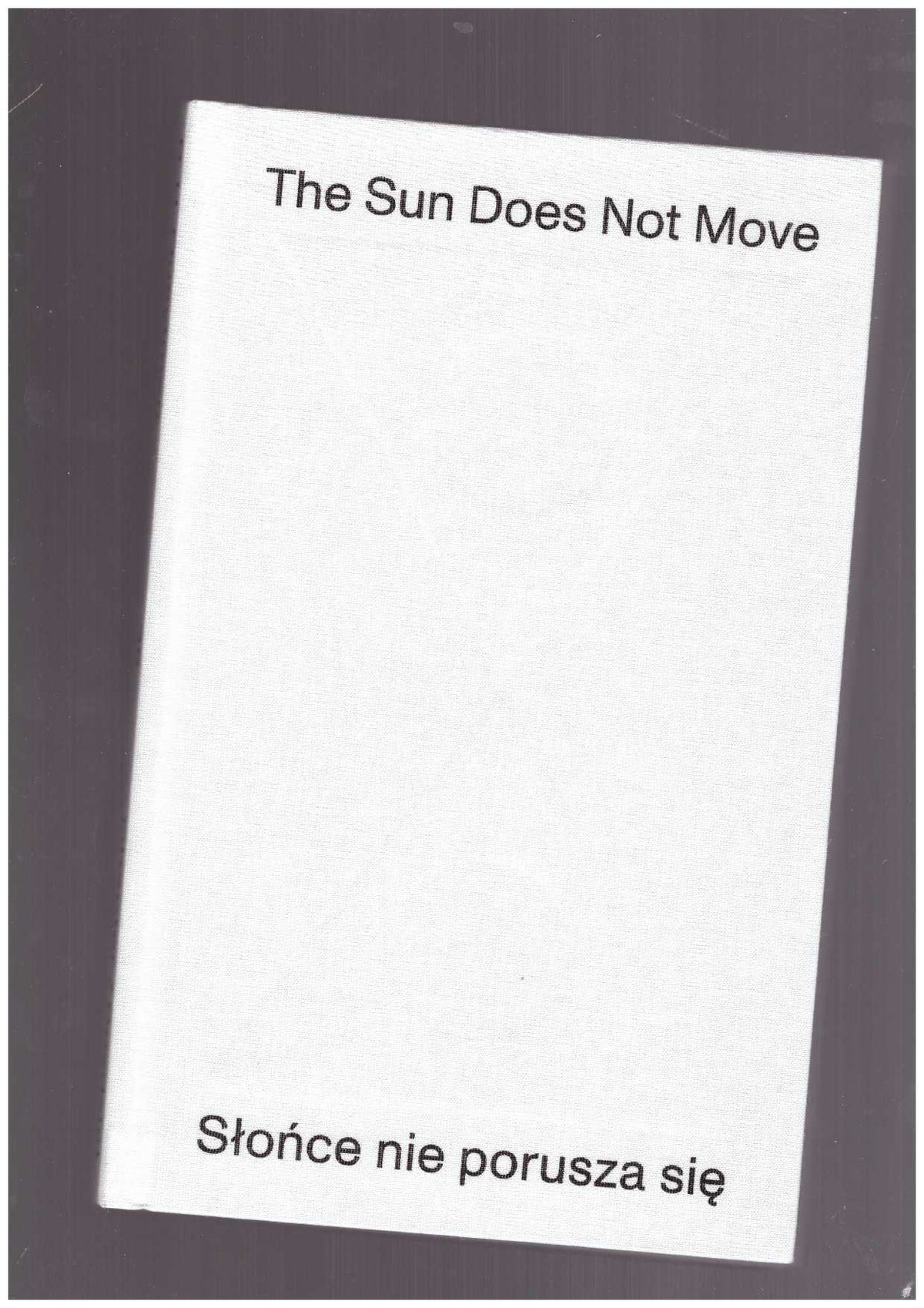 R. H. Quaytman. The Sun Does Not Move. Chapter 35