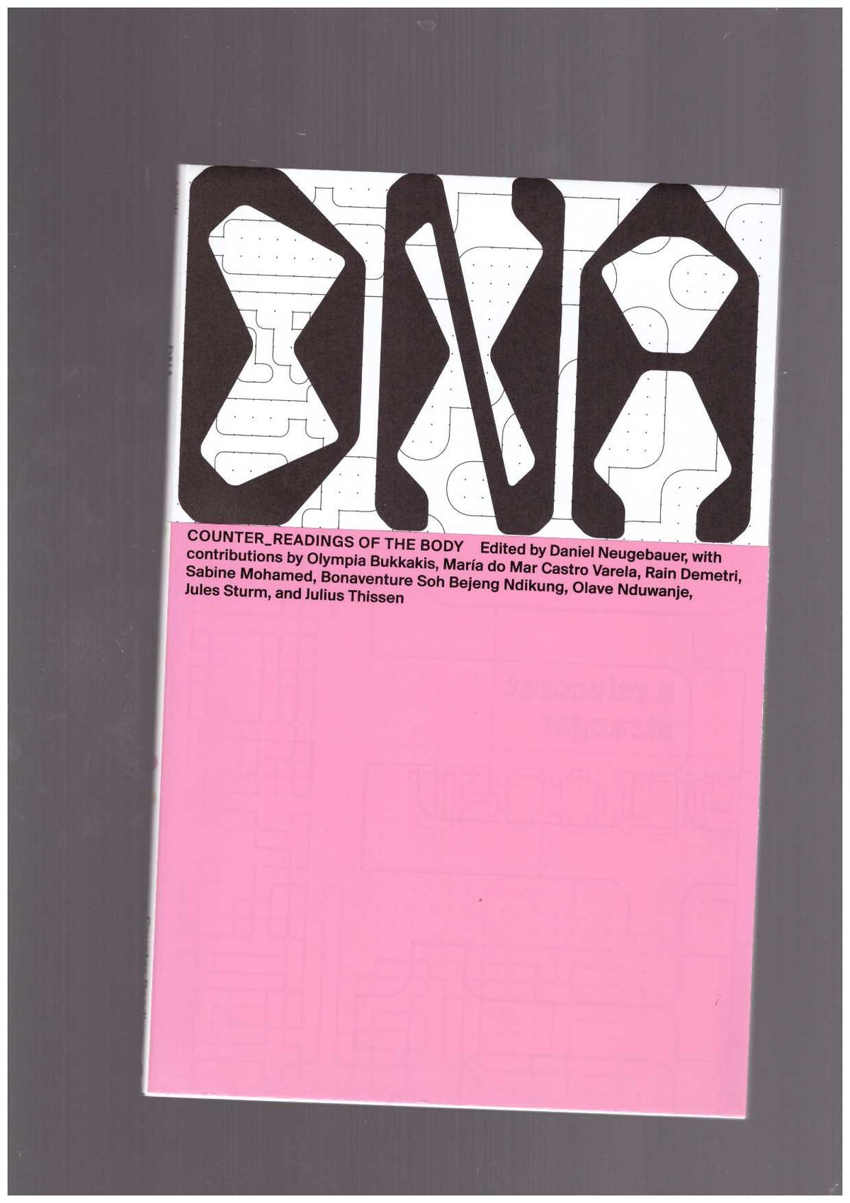 The New Alphabet/DNA #3: Counter_Readings of the body