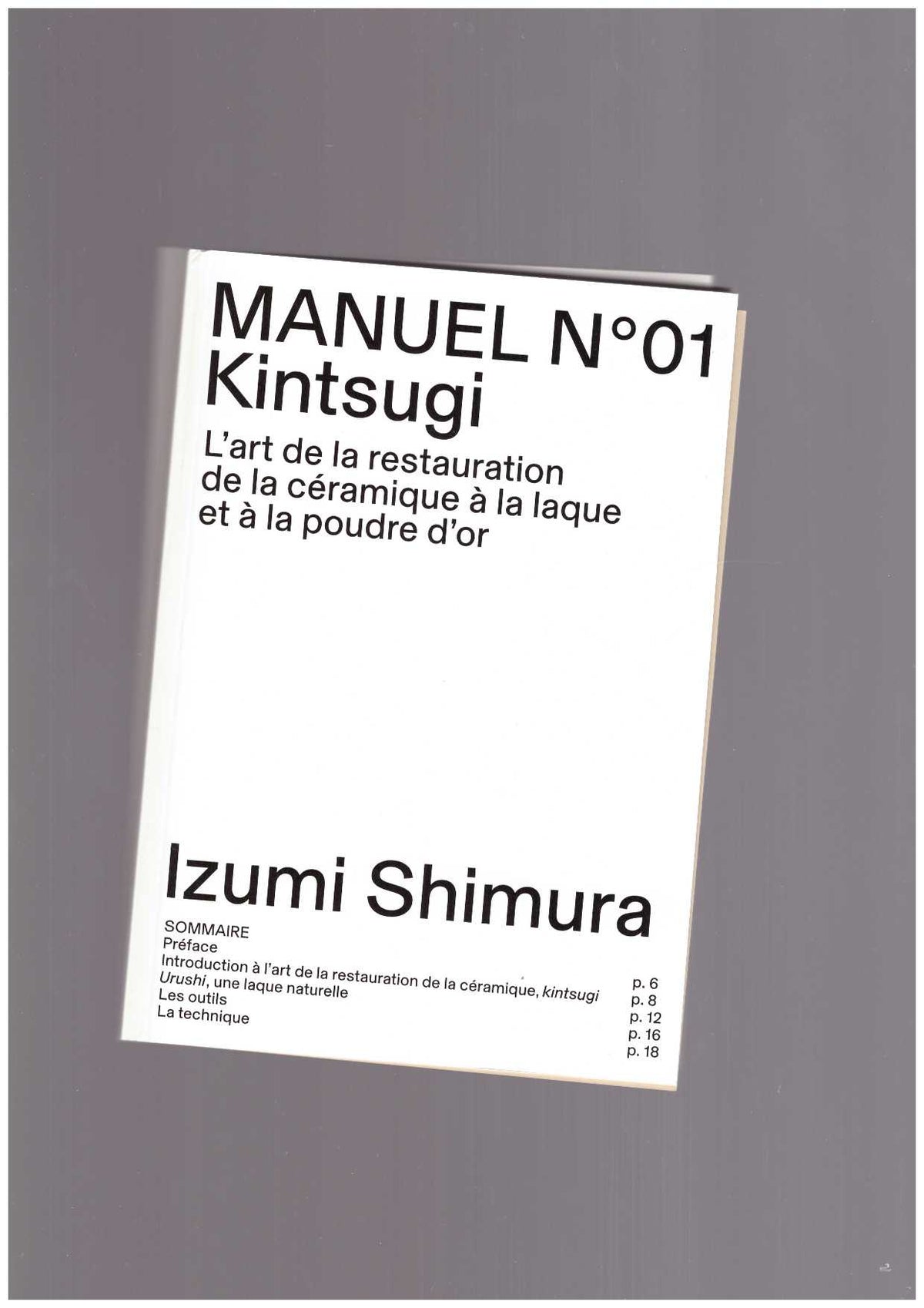 Kintsugi, l’art de la restauration de la céramique à la laque et à la poudre d’or