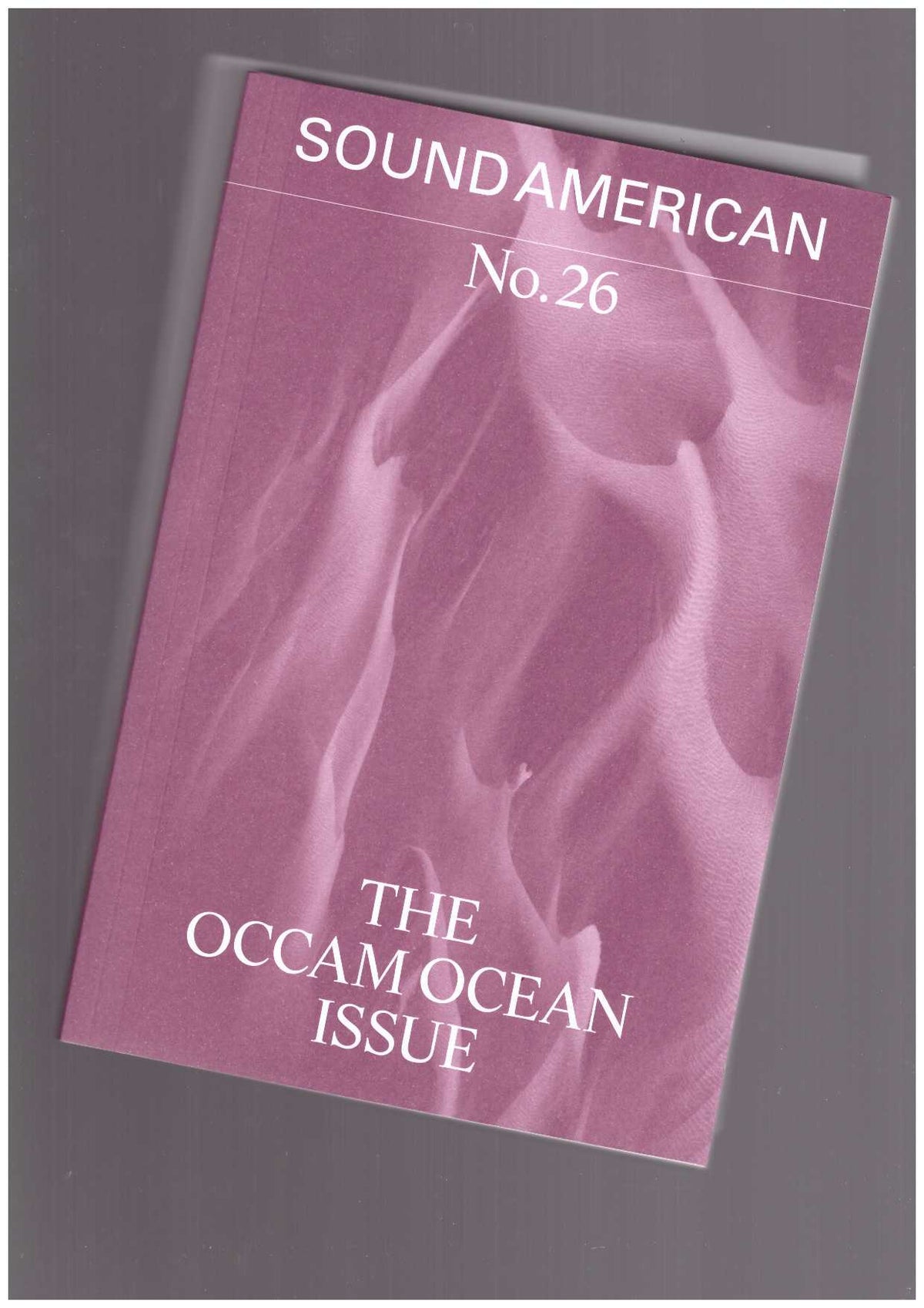 Sound American #26 – The OCCAM Issue