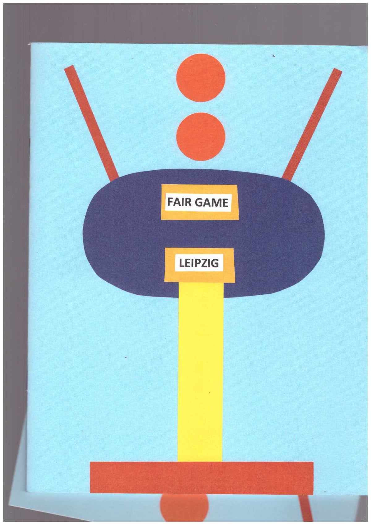 Nathalie du Pasquier. Fair Game Leipzig