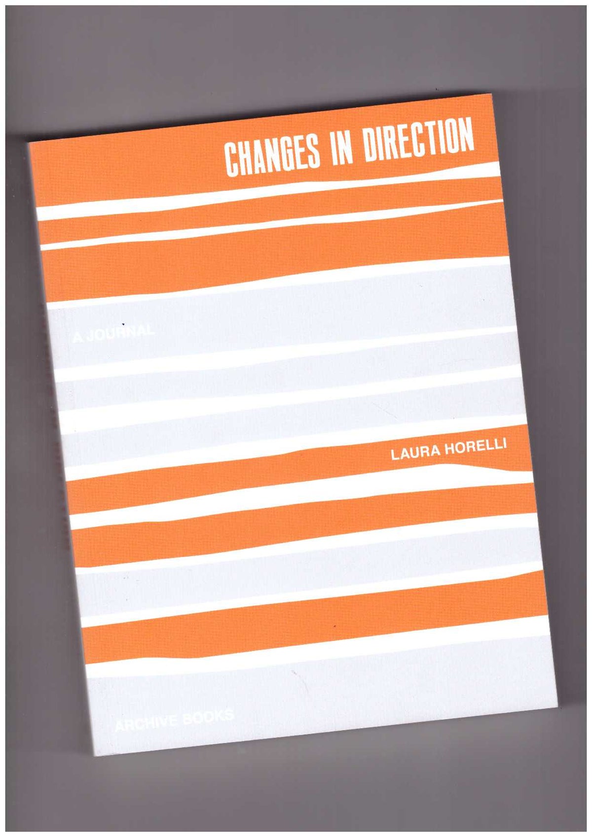 Changes in direction - a journal