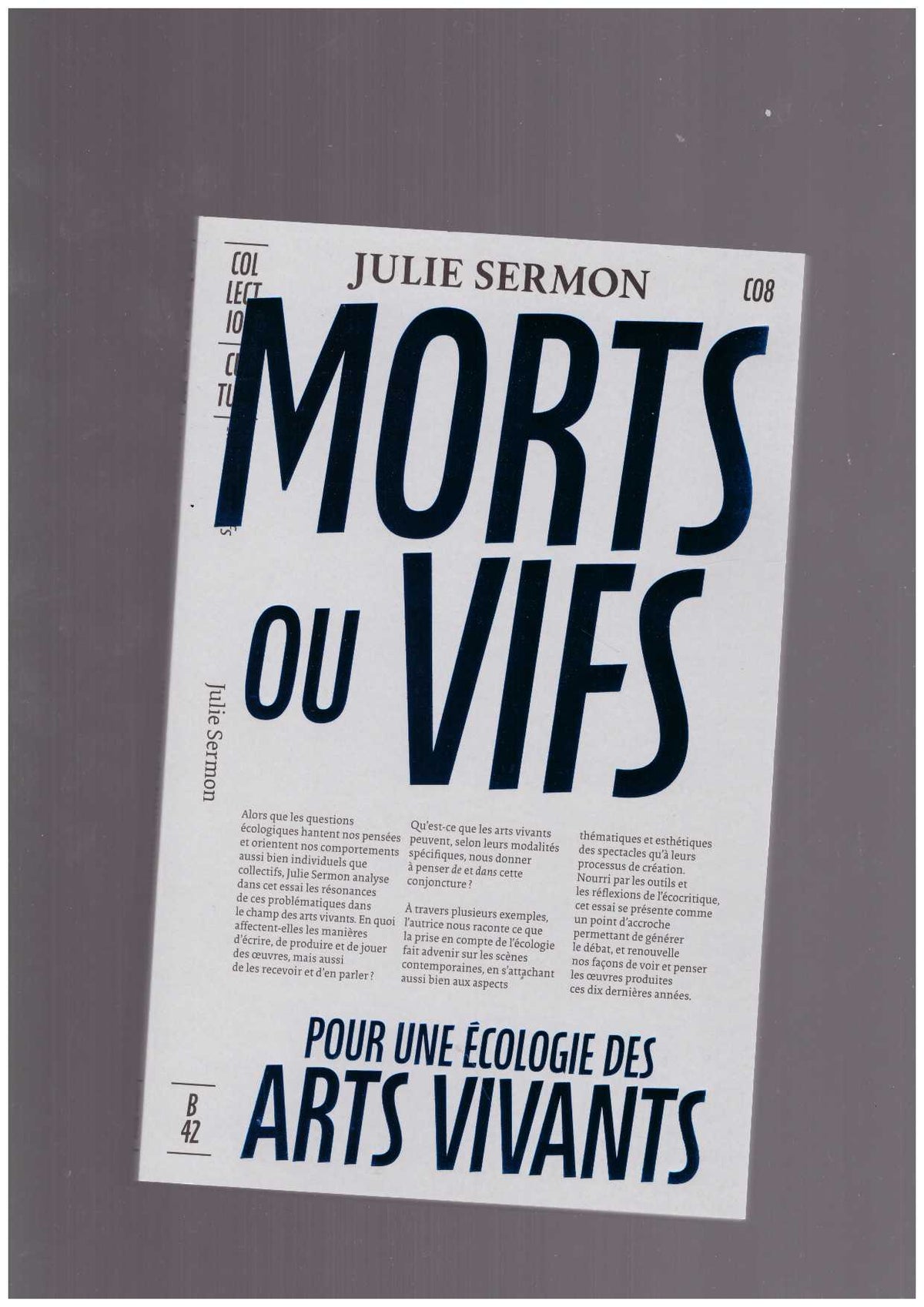 Morts ou vifs. Pour une écologie des arts vivants