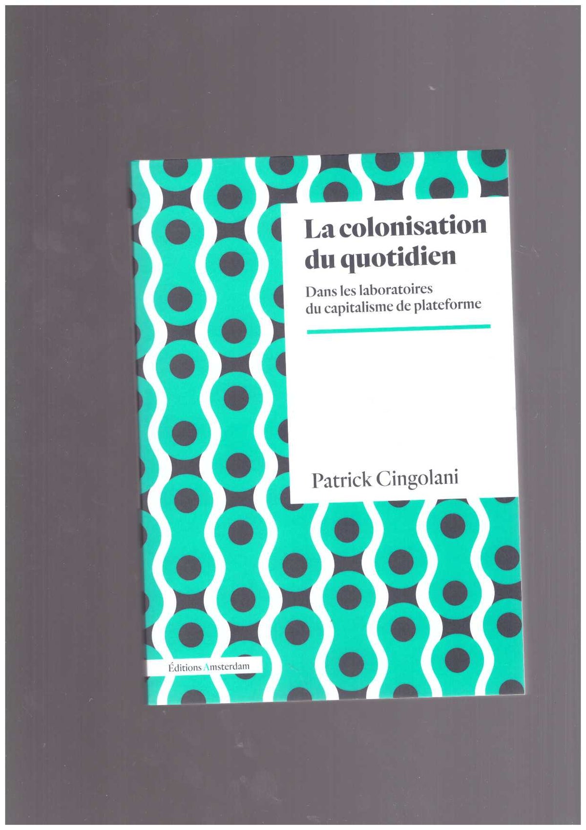 La Colonisation du quotidien