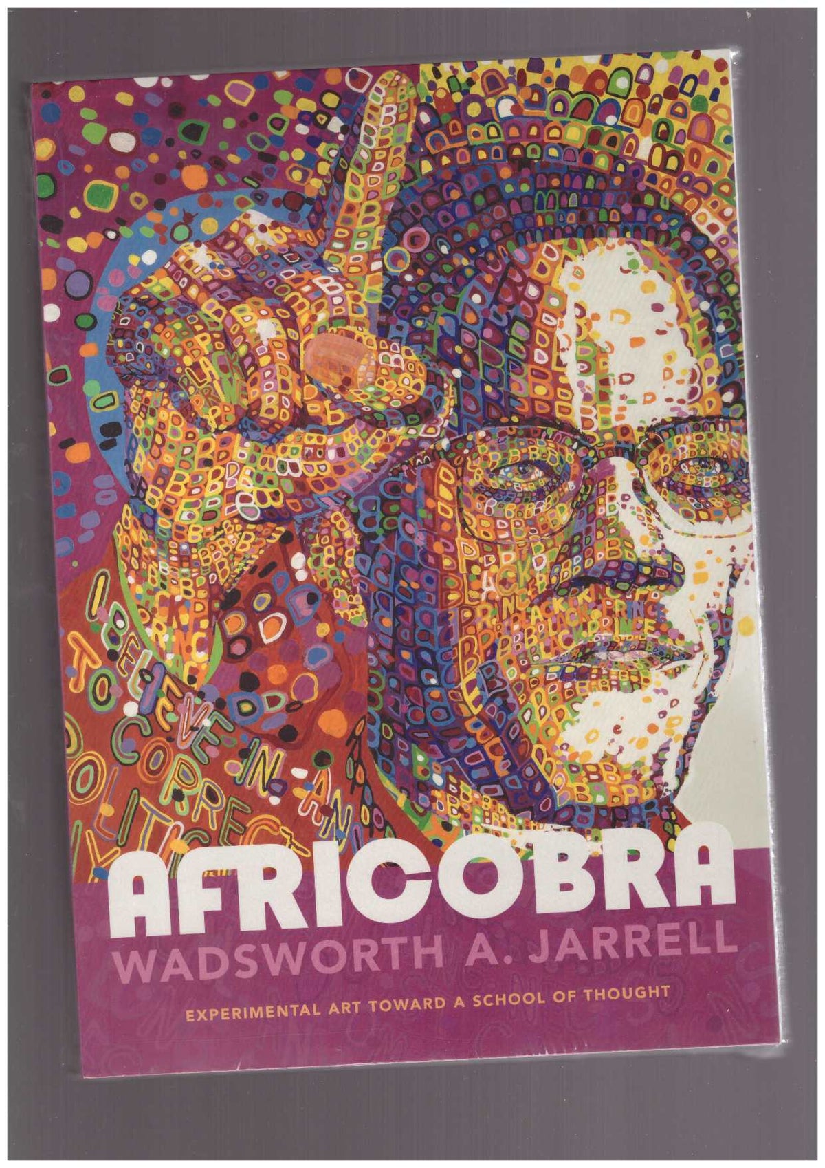 AFRICOBRA. Experimental Art toward a School of Thought
