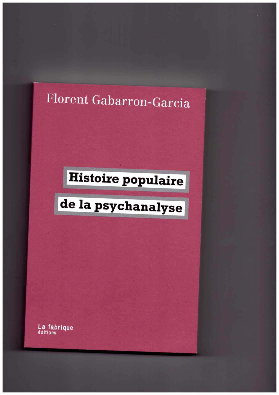 Histoire populaire de la psychanalyse