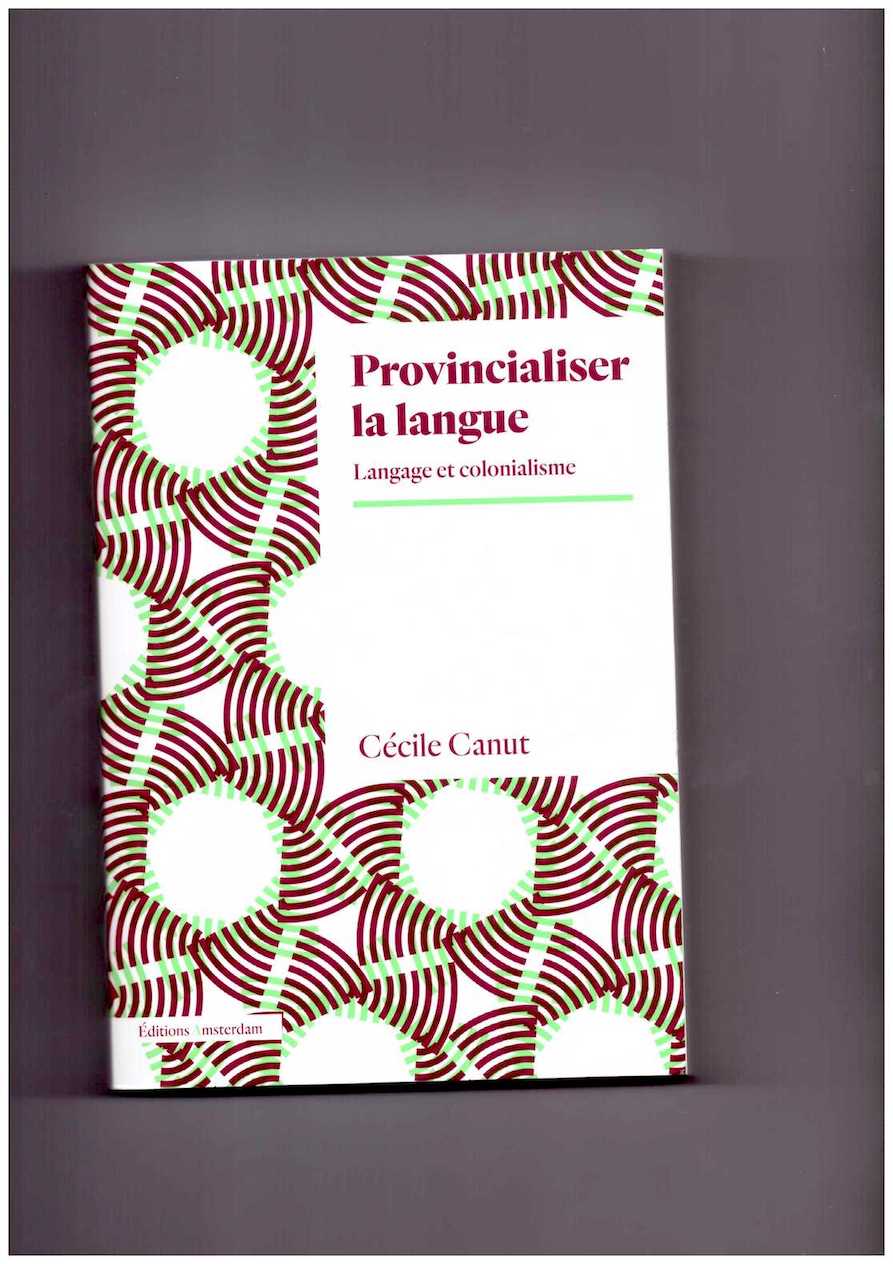 Provincialiser la langue