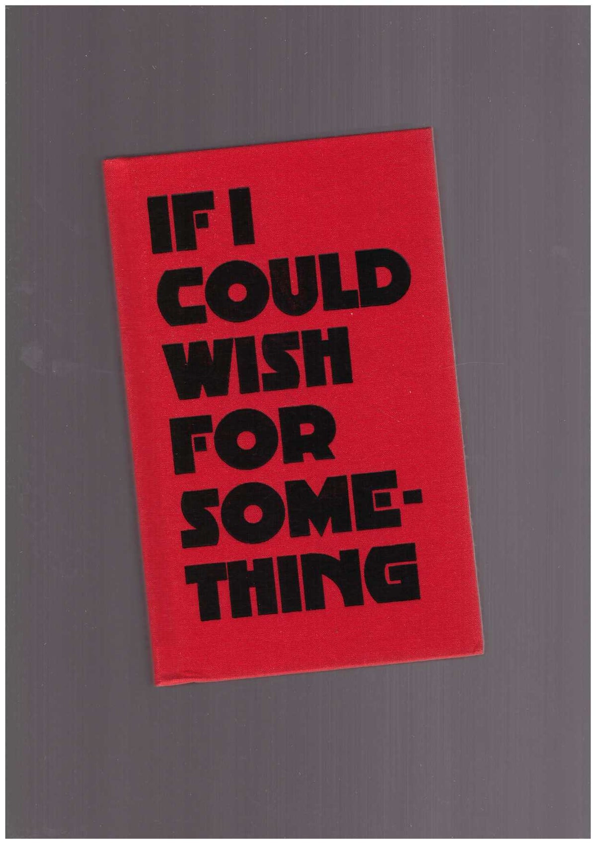 If I Could Wish For Something