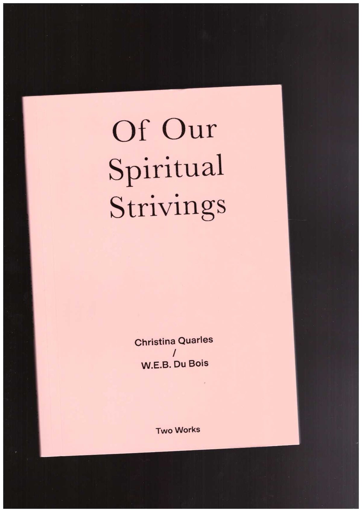 Two Works Series #4 : Spirituals Strivings