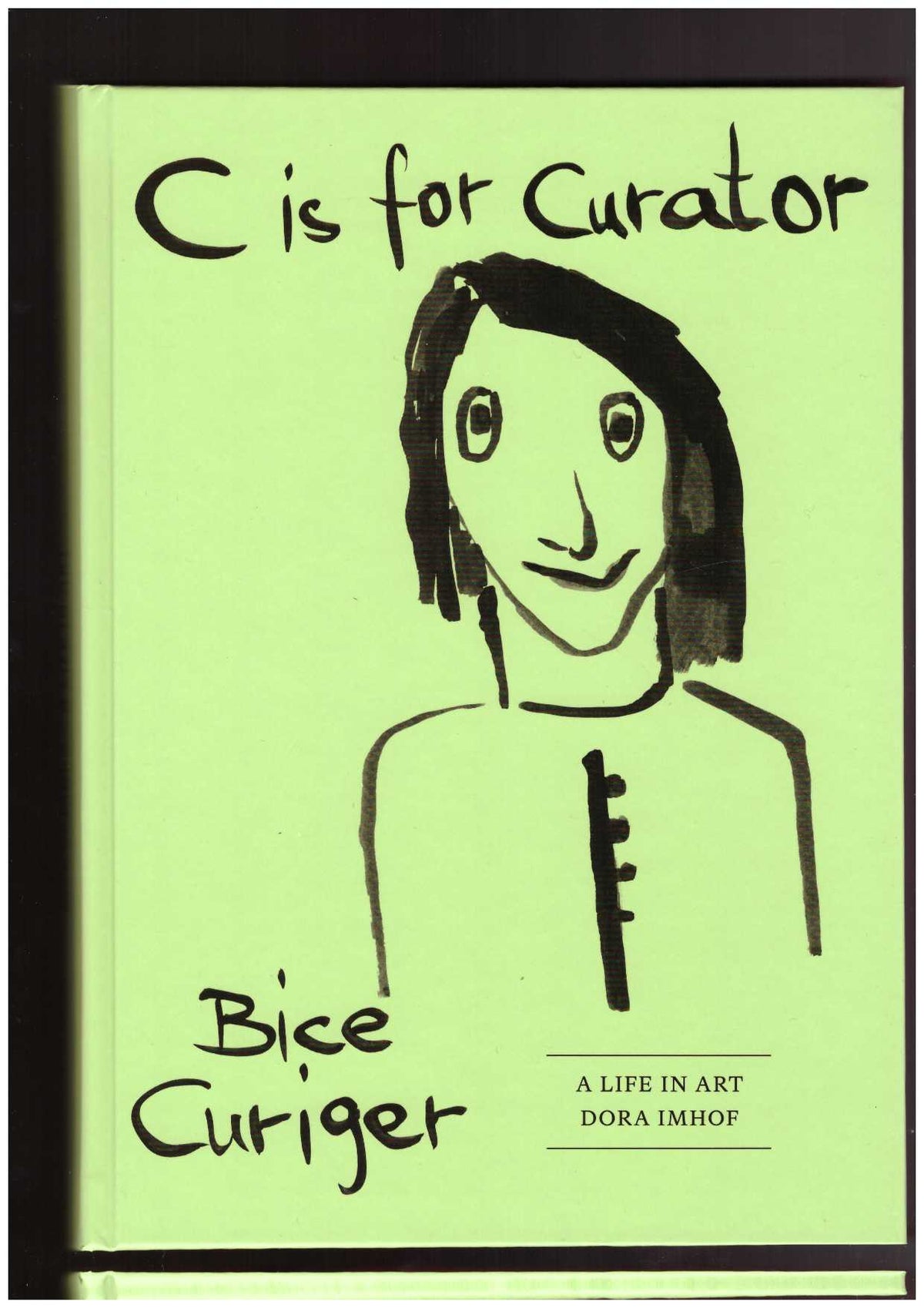 C is for Curator: Bice Curiger – A Life in Art