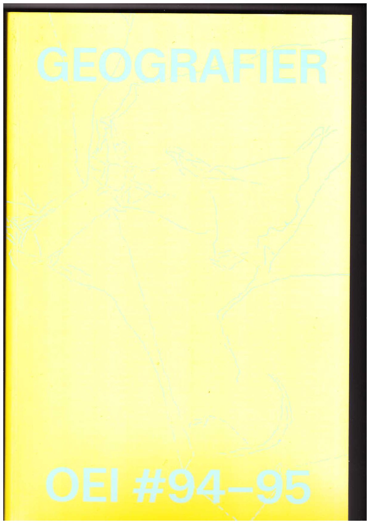OEI #94-95 Geografier [Geographies]