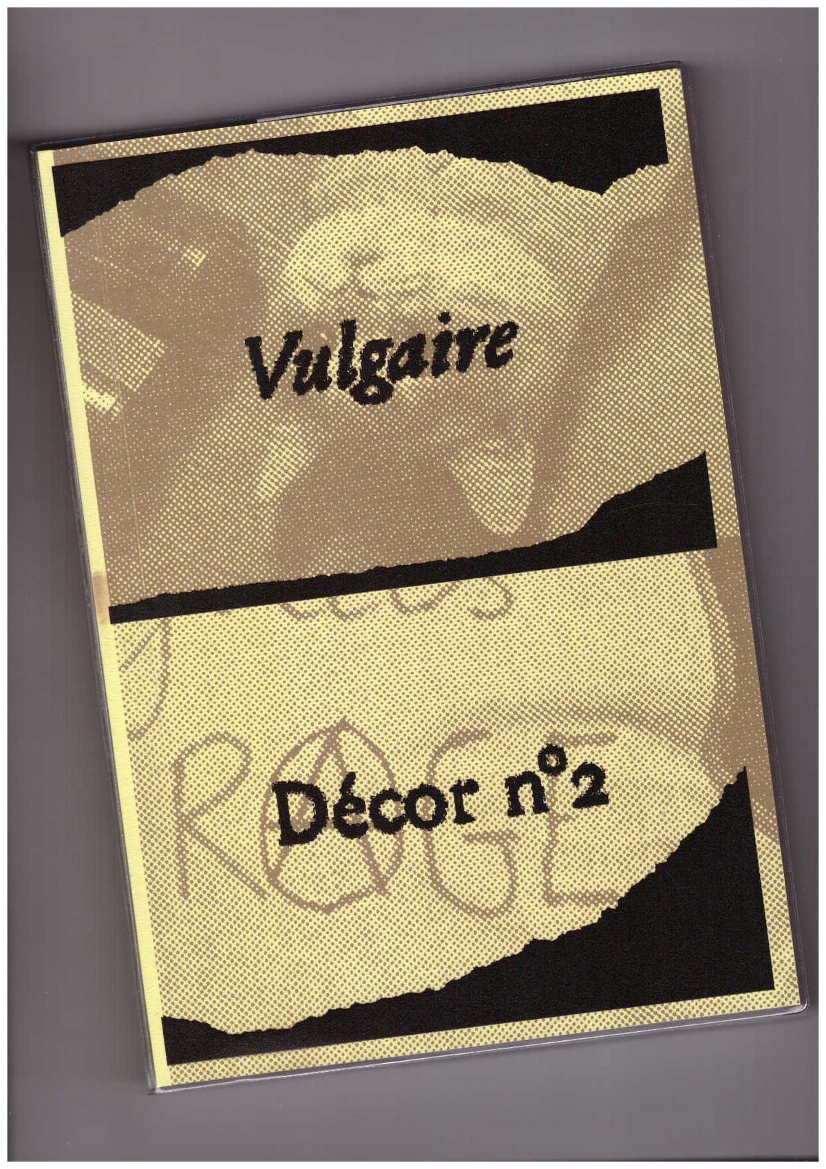 Décor n° 02 – Vulgaire