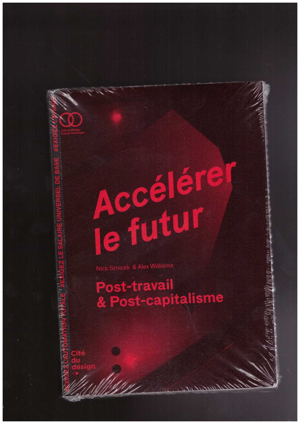 Accélérer le futur. Post capitalisme et monde sans travail