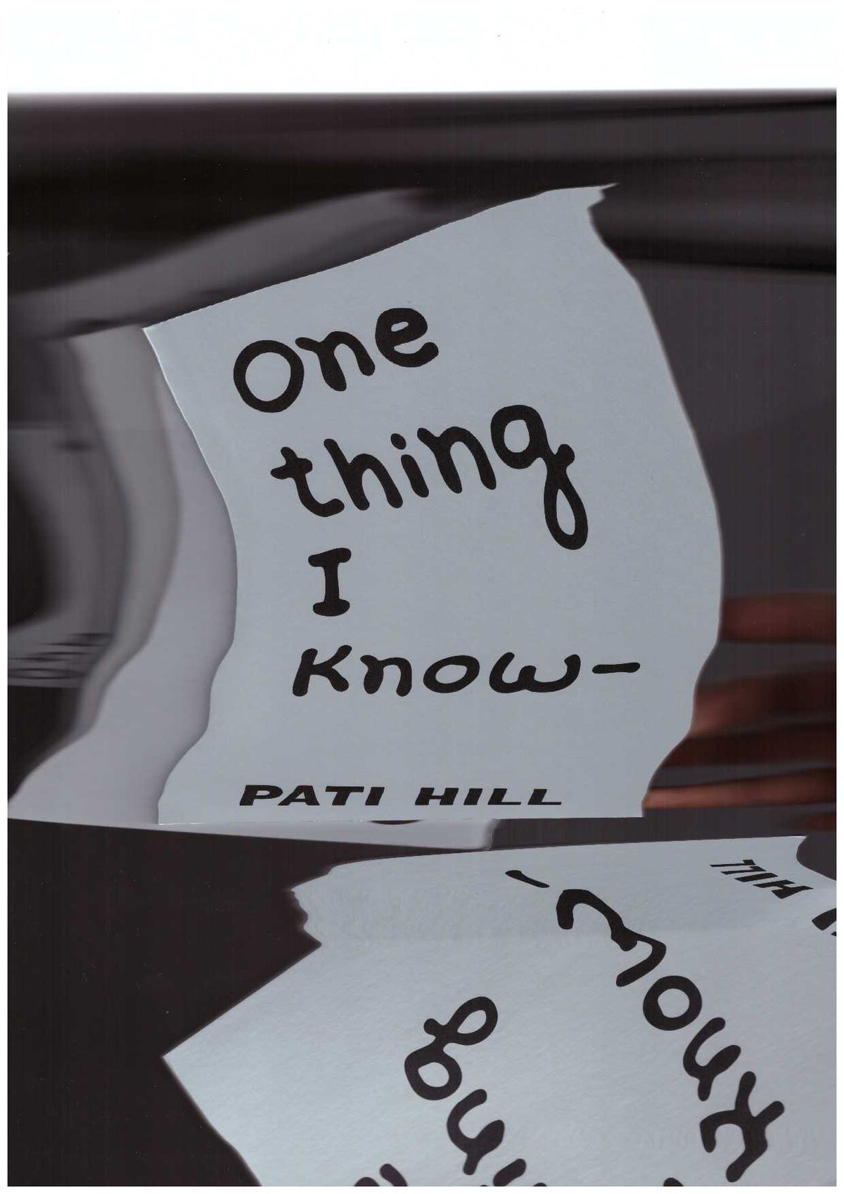 One Thing I Know