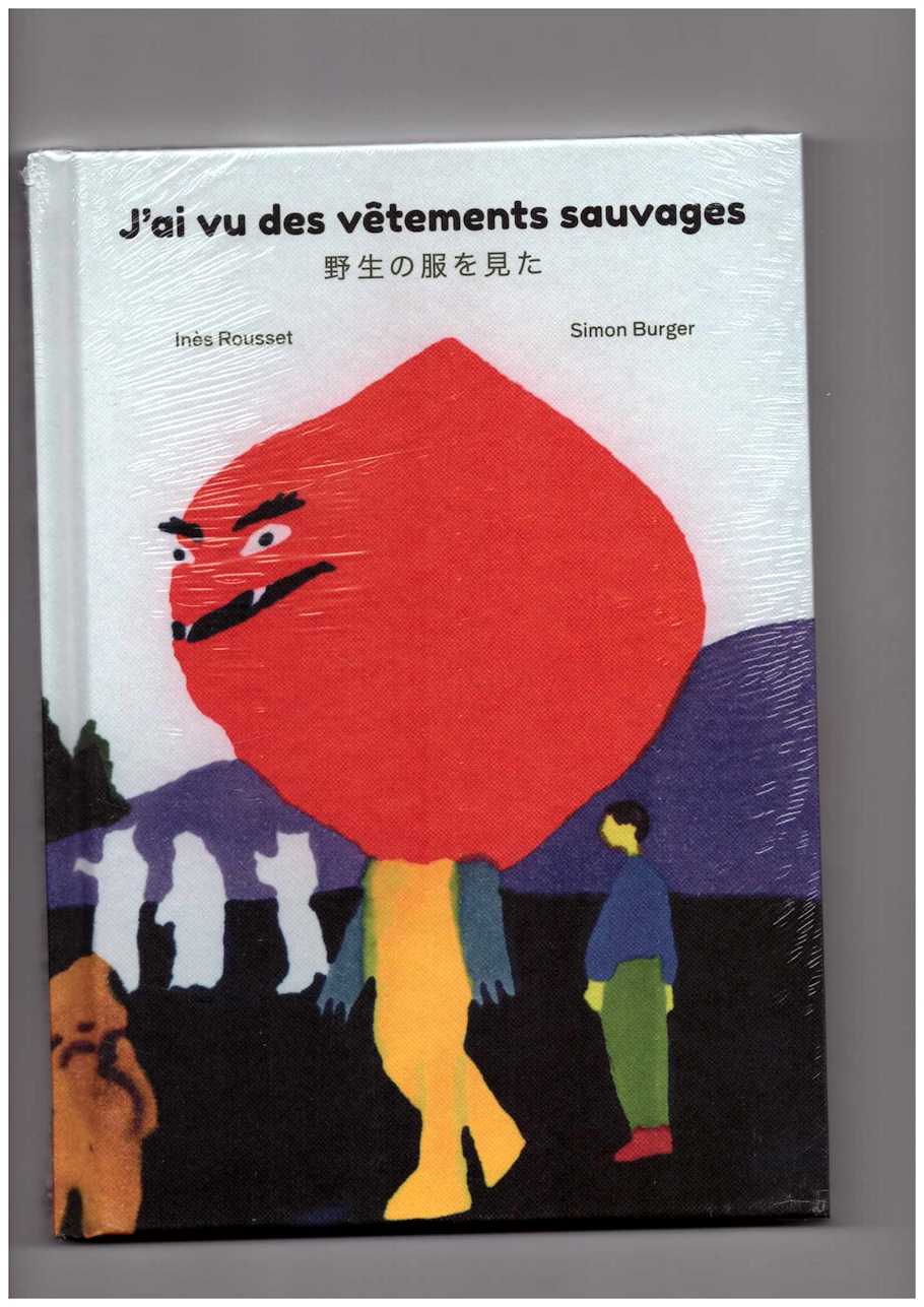 J’ai vu des vêtements sauvages