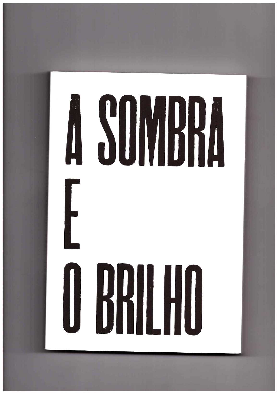 A Sombra e o Brilho