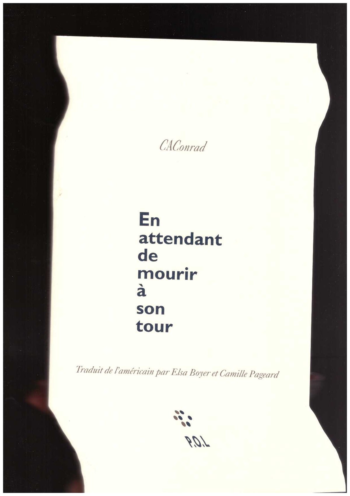En attendant de mourir à son tour
