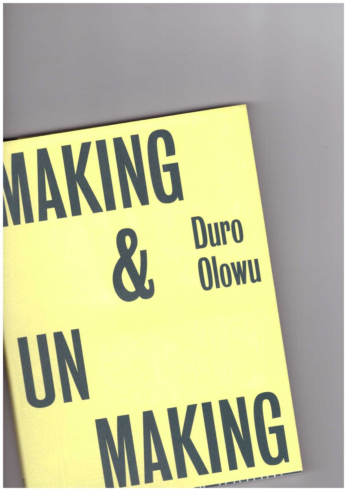 Making & Unmaking