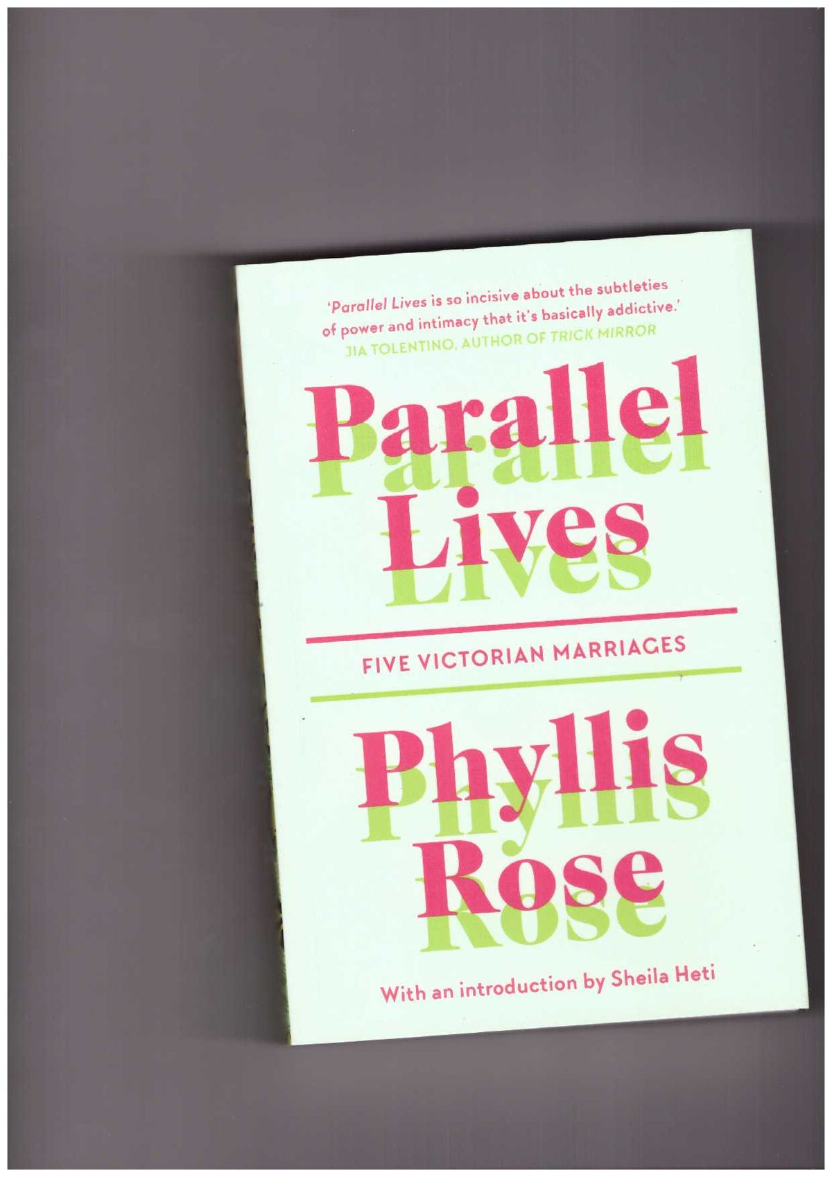 Parallel Lives. Five Victorian Marriages