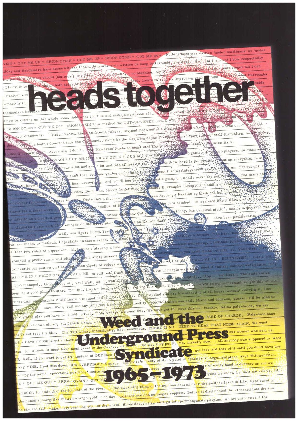 Heads Together – Weed and the Underground Press Syndicate, 1965–73