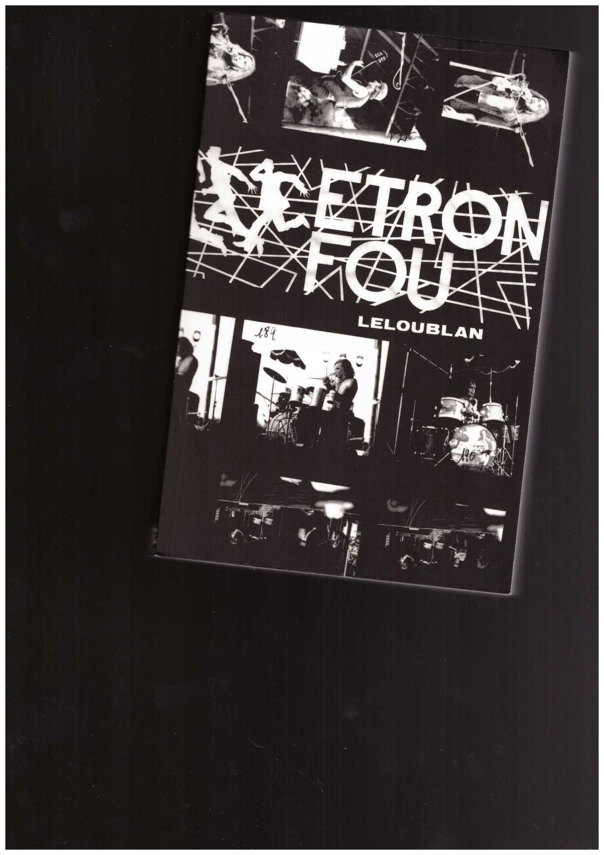 Une histoire d'Etron Fou Leloublan