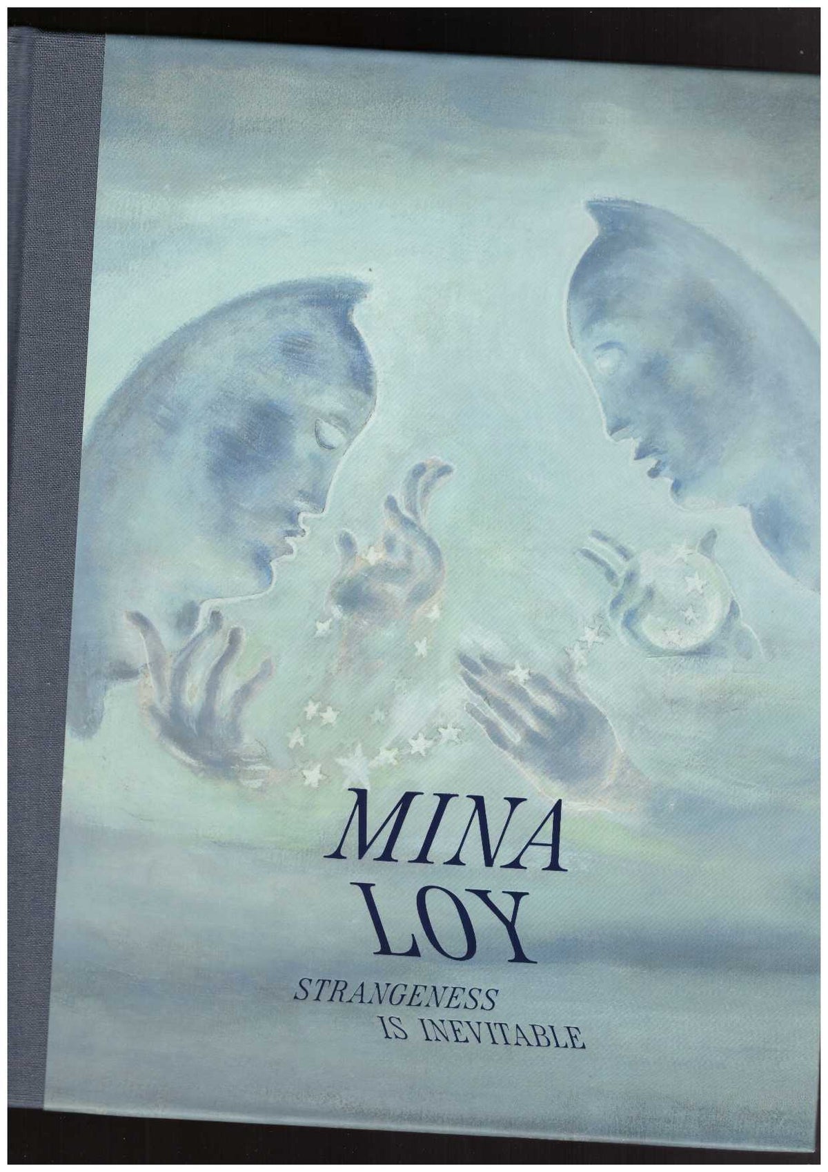 Mina Loy. Strangeness is inevitable