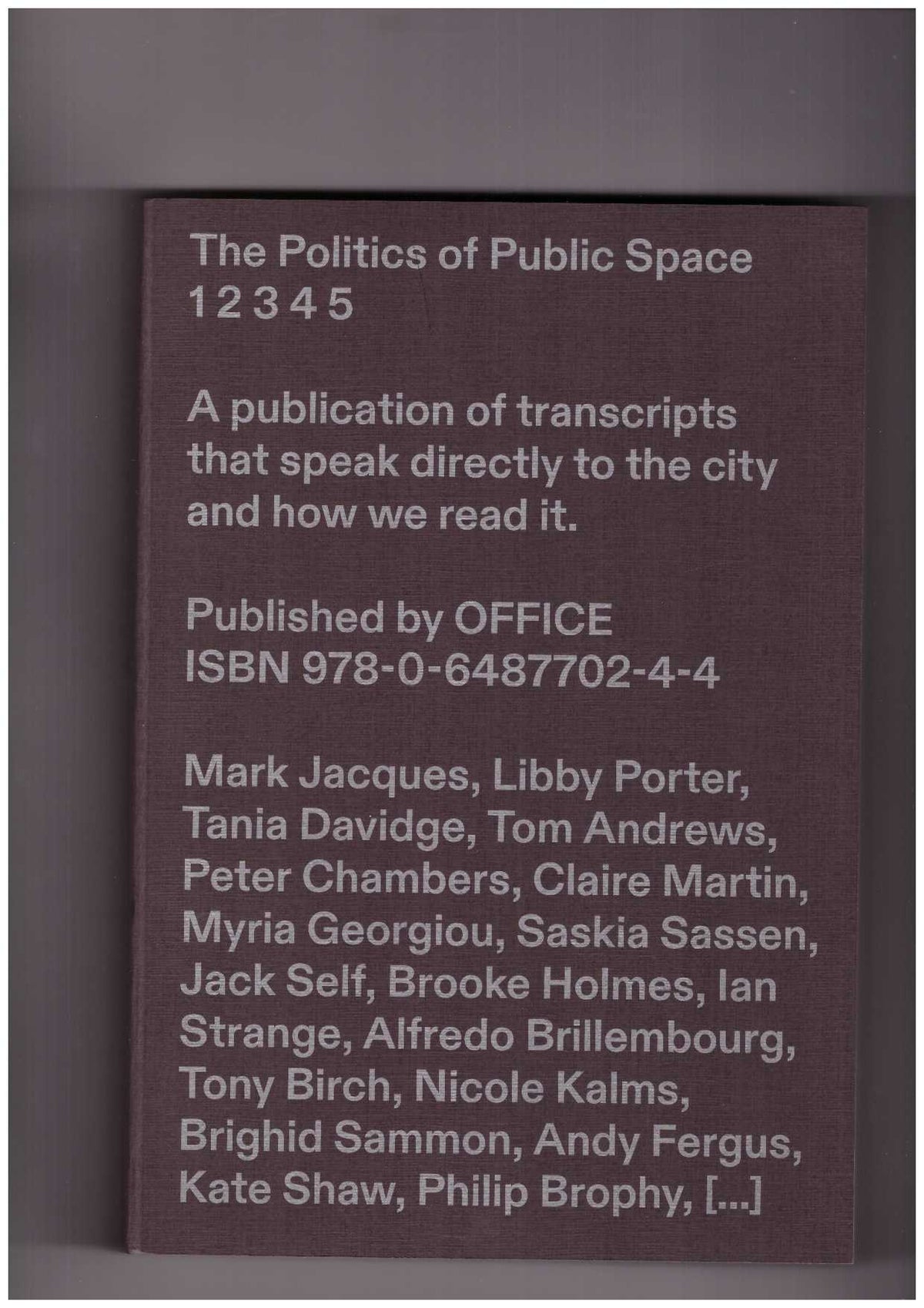 The Politics of Public Space, Volume Five