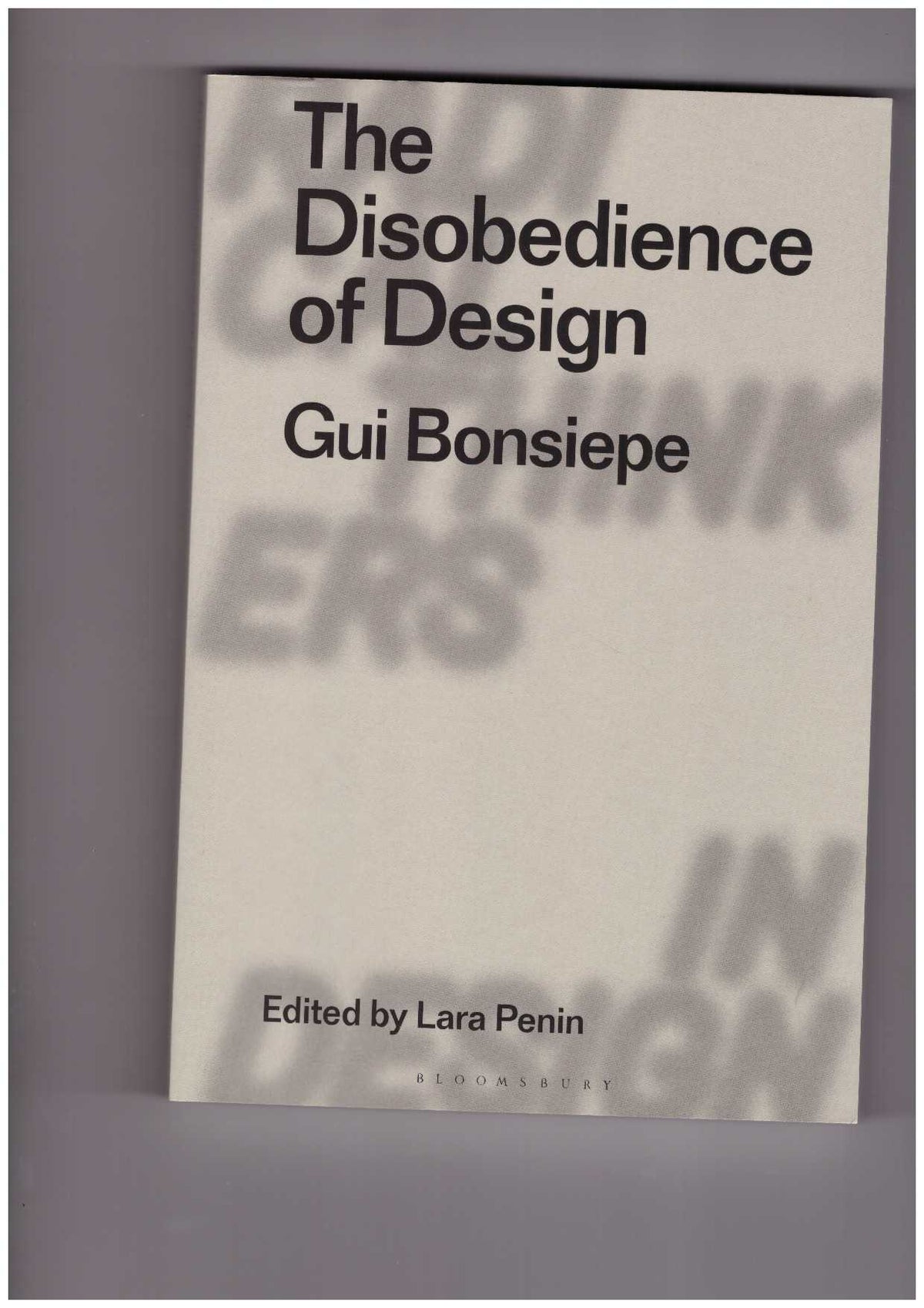 The Disobedience of Design