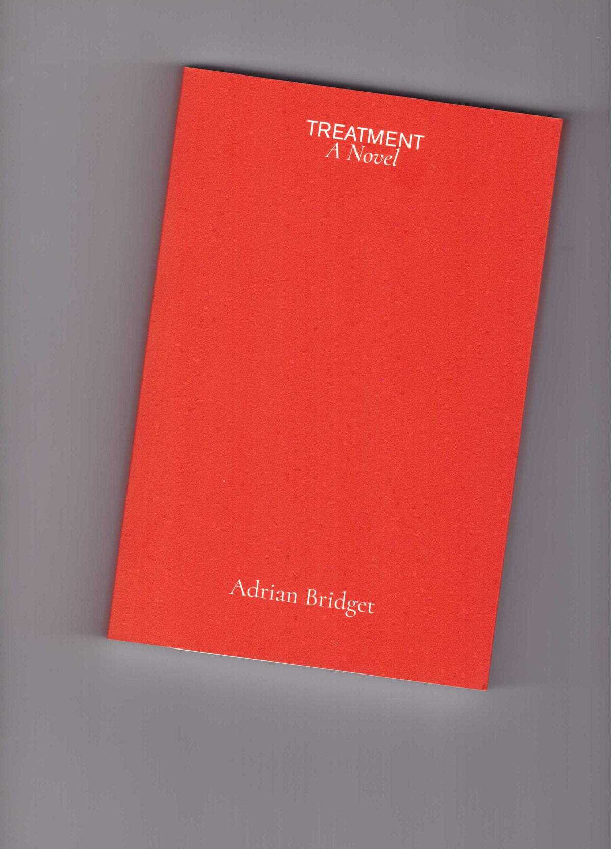 Treatment. A Novel